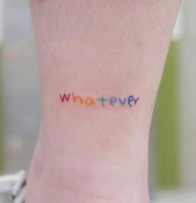 tattoo chữ whatever cực nổi bật